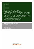 Justicia digital, mercado y resolución de litigios de consumo (eBook, ePUB)