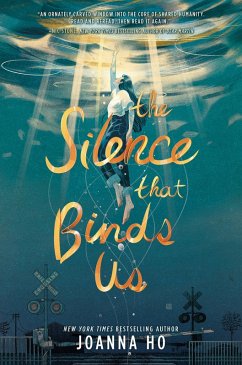 The Silence that Binds Us (eBook, ePUB) - Ho, Joanna