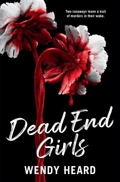 Dead End Girls (eBook, ePUB) - Heard, Wendy