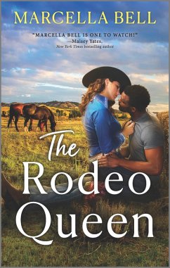 The Rodeo Queen (eBook, ePUB) - Bell, Marcella