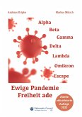 Ewige Pandemie - Freiheit ade (eBook, ePUB)