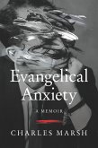 Evangelical Anxiety (eBook, ePUB)