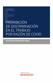 Prohibición de discriminación en el trabajo por razón de Covid (eBook, ePUB)
