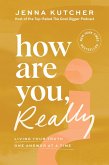 How Are You, Really? (eBook, ePUB)