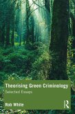 Theorising Green Criminology (eBook, ePUB)