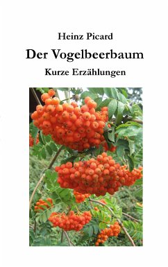 Der Vogelbeerbaum (eBook, ePUB) - Picard, Heinz