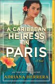 A Caribbean Heiress in Paris (eBook, ePUB)