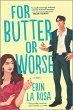 For Butter or Worse (eBook, ePUB) - Bild 1