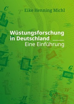 Wüstungsforschung in Deutschland (eBook, ePUB) - Michl, Eike Henning