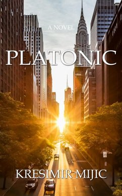 Platonic (eBook, ePUB) - Mijic, Kresimir