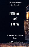 El Viento del Delirio (Cantares de Pallanthia, #2.1) (eBook, ePUB)