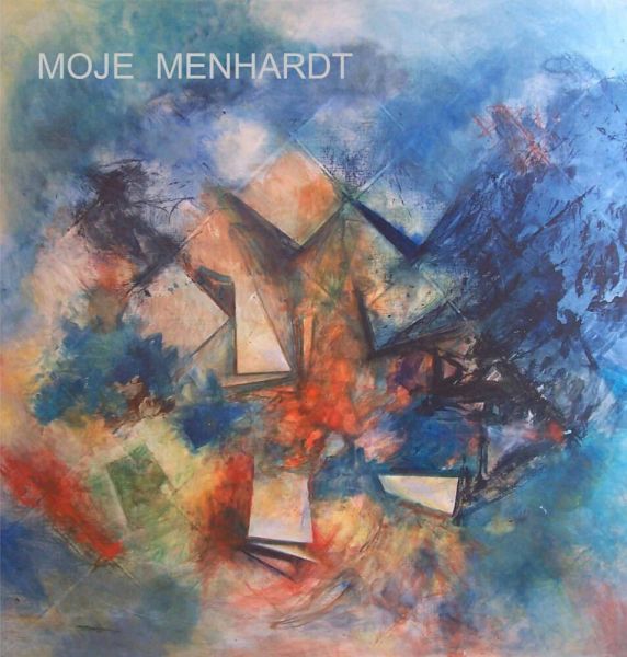 Moje Menhardt - Bilder und Zeichnungen Moje Menhardt - Bilder und Zeichnungen