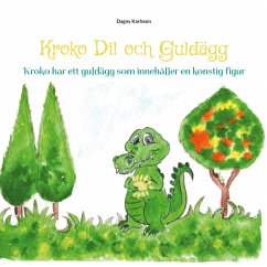 Krokodil och Guldägg - Karlsson, Dagny