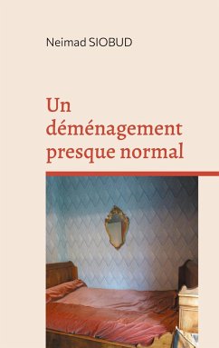 Un déménagement presque normal - Siobud, Neimad