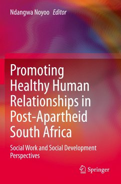 Promoting Healthy Human Relationships in Post-Apartheid South Africa