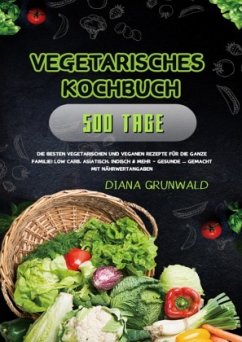 Vegetarisches Kochbuch - Grunwald, Diana