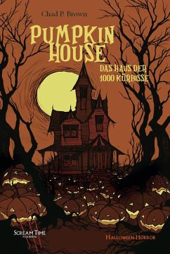 Pumpkin House - Brown, Chad P.