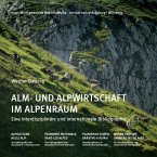 Alm- und Alpwirtschaft im Alpenraum