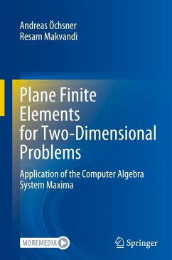 Plane Finite Elements for Two-Dimensional Problems - Öchsner, Andreas;Makvandi, Resam