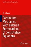 Continuum Mechanics with Eulerian Formulations of Constitutive Equations