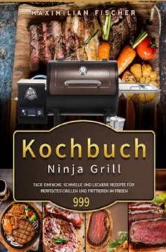 Ninja Grill Kochbuch - Fischer, Maximilian