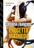 Progetto Mathilda (eBook, ePUB)