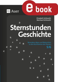 Sternstunden Geschichte 5-6 (eBook, PDF) - Schlereth, Elisabeth; Schlereth, Reinhard