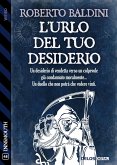 L'urlo del tuo desiderio (eBook, ePUB)