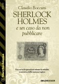 Sherlock Holmes e un caso da non pubblicare (eBook, ePUB)