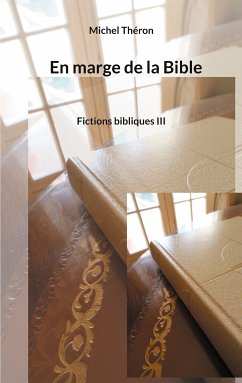 En marge de la Bible (eBook, ePUB) - Théron, Michel