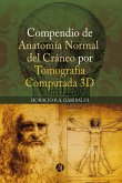 Compendio de anatomía normal del cráneo por tomografía computada 3D (eBook, ePUB)