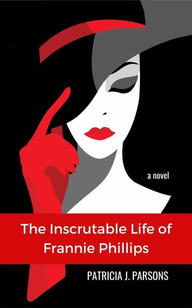 The Inscrutable Life of Frannie Phillips (eBook, ePUB)