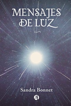 Mensajes de Luz (eBook, ePUB) - Bonnet, Sandra