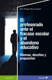 El profesorado ante el fracaso escolar y el abandono educativo (eBook, ePUB)