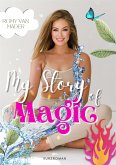 MY STORY OF MAGIC (Deutsche Version) (eBook, ePUB)