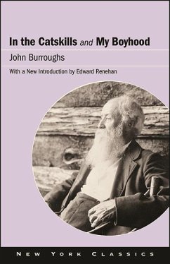 In the Catskills and My Boyhood (eBook, ePUB) - Burroughs, John