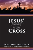 Jesus' Journey to the Cross (eBook, ePUB)