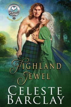 Highland Jewel (The Clan Sinclair Legacy, #3) (eBook, ePUB) - Barclay, Celeste