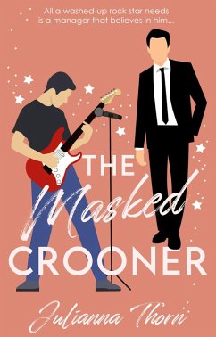The Masked Crooner (eBook, ePUB) - Thorn, Julianna