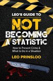 Leo's Guide to Not Becoming a Statistic (eBook, ePUB)