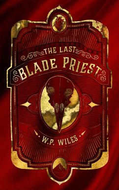 Cover The Last Blade Priest (eBook, ePUB)