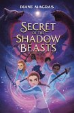 Secret of the Shadow Beasts (eBook, ePUB)