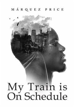 My Train is On Schedule (eBook, ePUB) - Price, Marquez