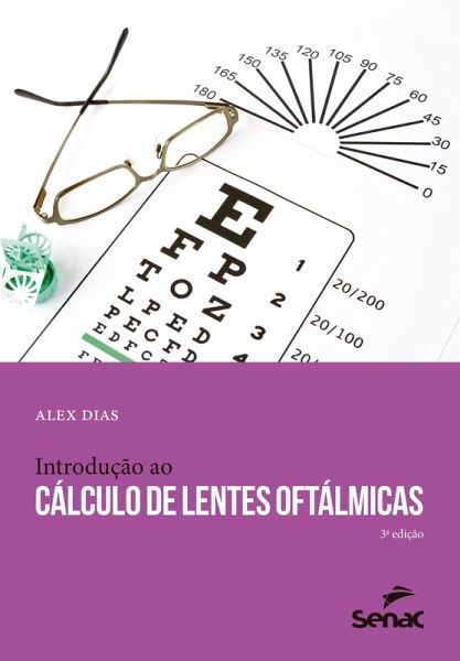 Introdução ao cálculo de lentes oftálmicas (eBook, ePUB) Introdução ao cálculo de lentes oftálmicas (eBook, ePUB)