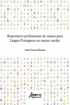 Repertórios Profissionais de Ensino para Língua Portuguesa no Ensino Médio (eBook, ePUB) - Hussein, Laila Guzzon