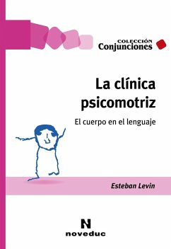 La clínica psicomotriz (eBook, ePUB) - Levin, Esteban