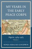 My Years in the Early Peace Corps: Nigeria, 1964-1965 (eBook, ePUB)