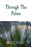 Through The Palms (eBook, ePUB)