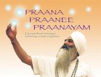 Praana, Praanee, Praanayam (eBook, ePUB)