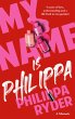 My Name Is Philippa (eBook, ePUB) - Bild 1